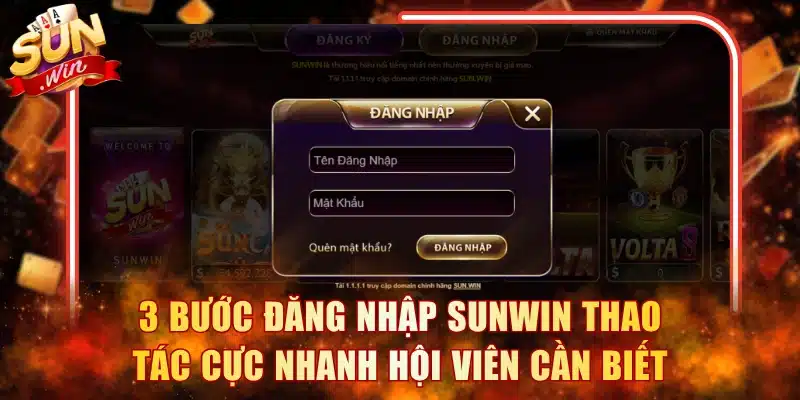 3 bước đăng nhập Sunwin thao tác cực nhanh hội viên cần biết
