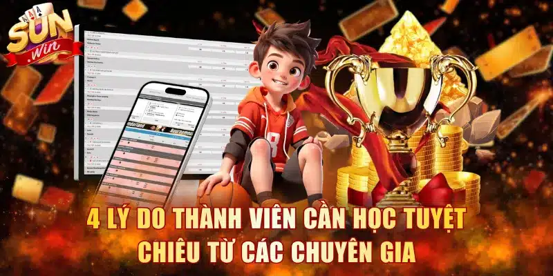 4 lý do thành viên cần học tuyệt chiêu từ các chuyên gia