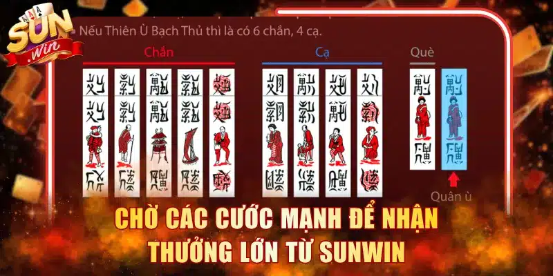 Chờ các cước mạnh để nhận thưởng lớn từ Sunwin