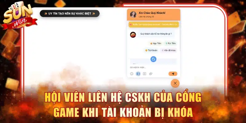 Hội viên liên hệ CSKH của cổng game khi tài khoản bị khóa