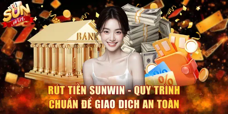Rút Tiền Sunwin