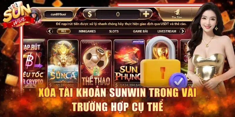 Xóa tài khoản Sunwin trong vài trường hợp cụ thể